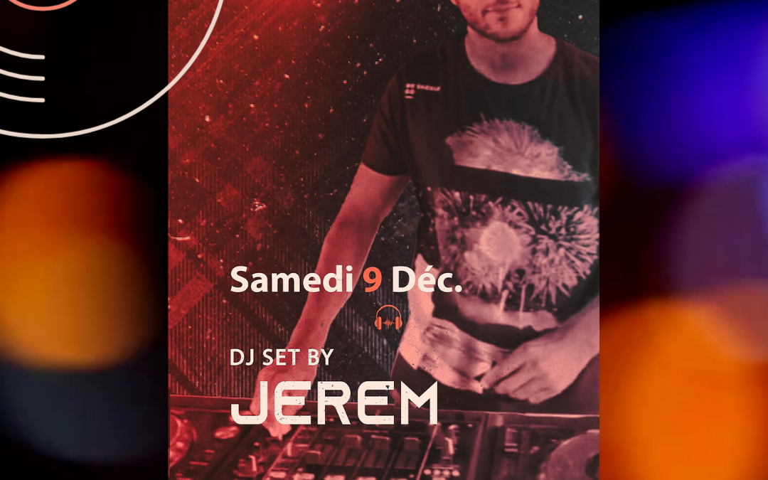 sam.9.12 – DJ set by Jerem – de 22h jusqu’à 3h