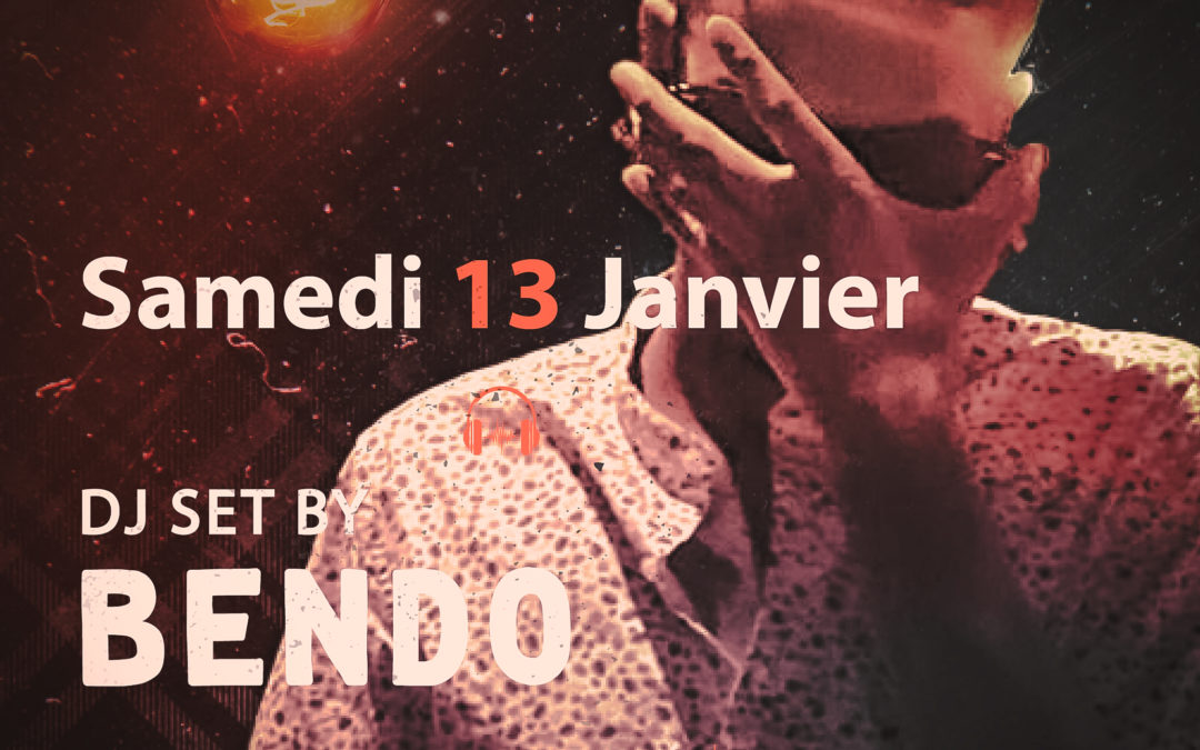 sam.13.01 – DJ set by Bendo – de 22h jusqu’à 3h