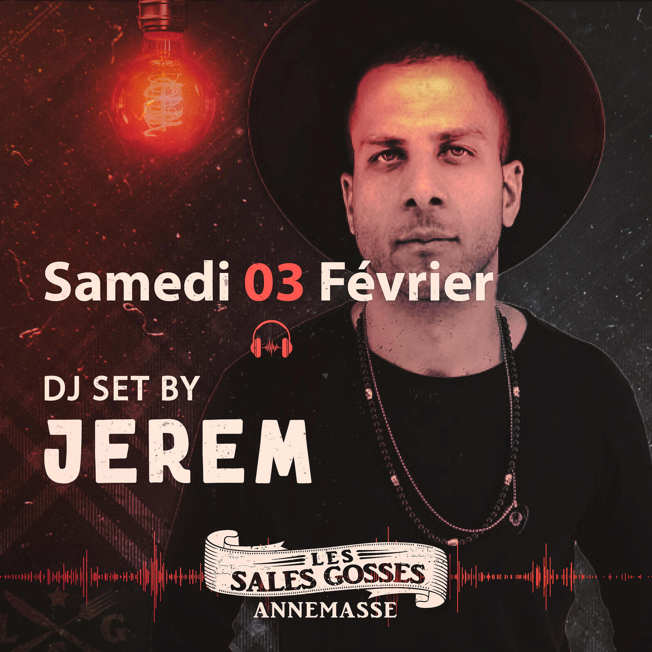  DJ sets aux Sales Gosses Annemasse vendredi et samedi de 22h jusqu’à 3h  >Samedi, DJ Jerem