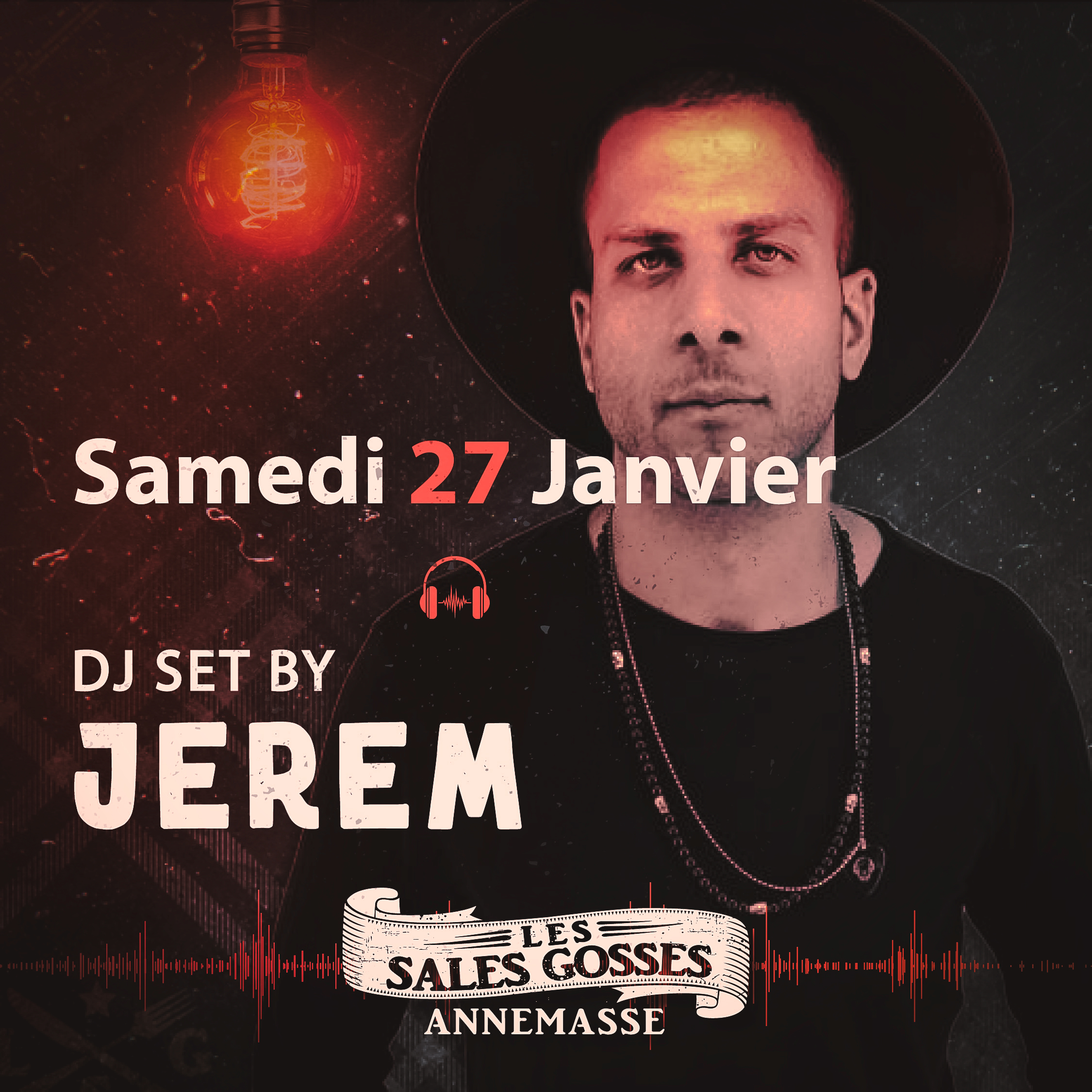 DJ Jerem - sam 27 janvier - Les Sales Gosses annemasse