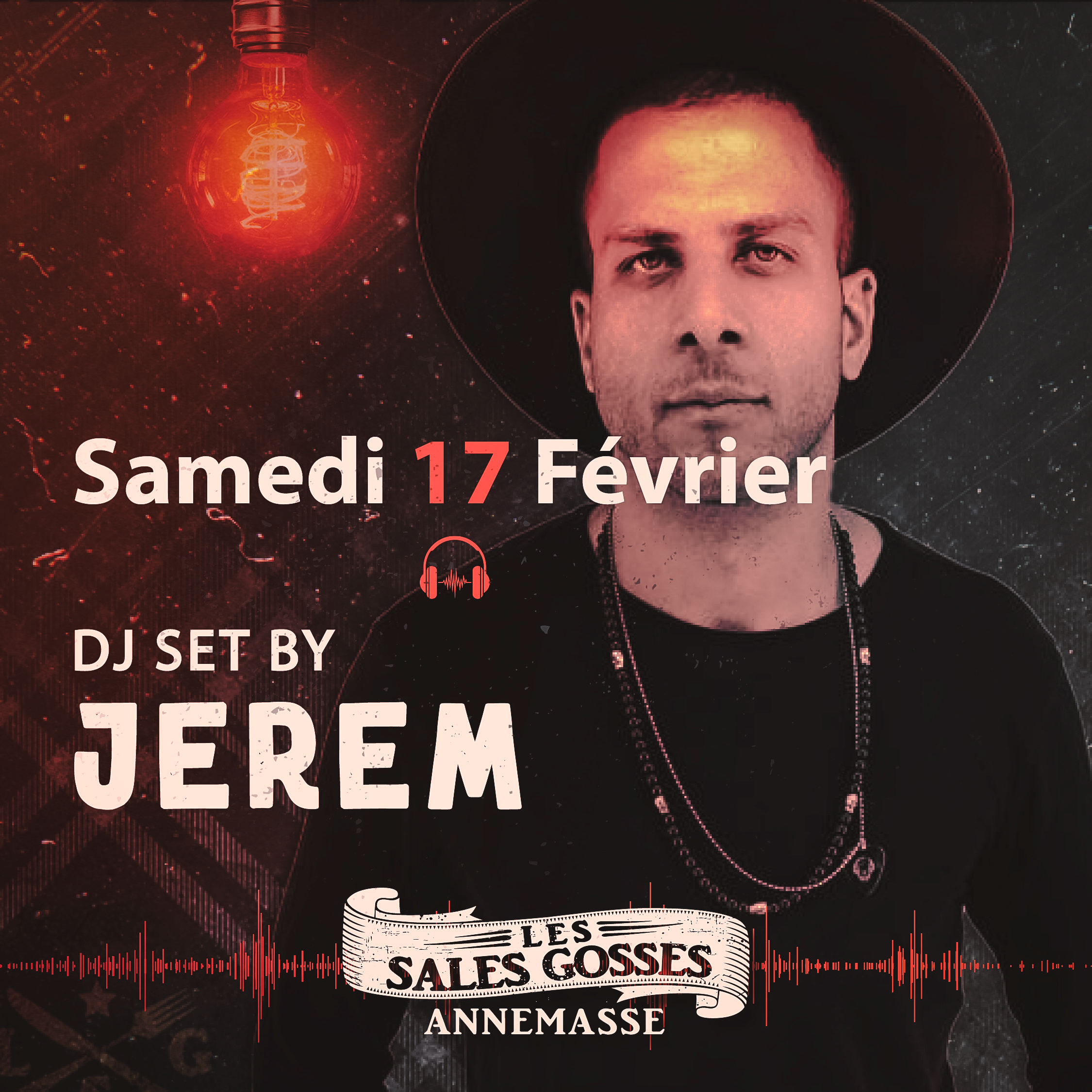  DJ Jerem , set aux Sales Gosses Annemasse vendredi et samedi de 22h jusqu’à 3h  >Samedi, DJ Jerem
