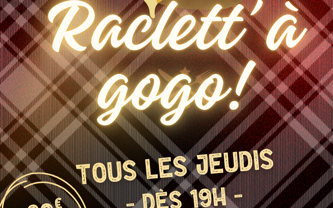 Les soirées raclette aux Sales Gosses